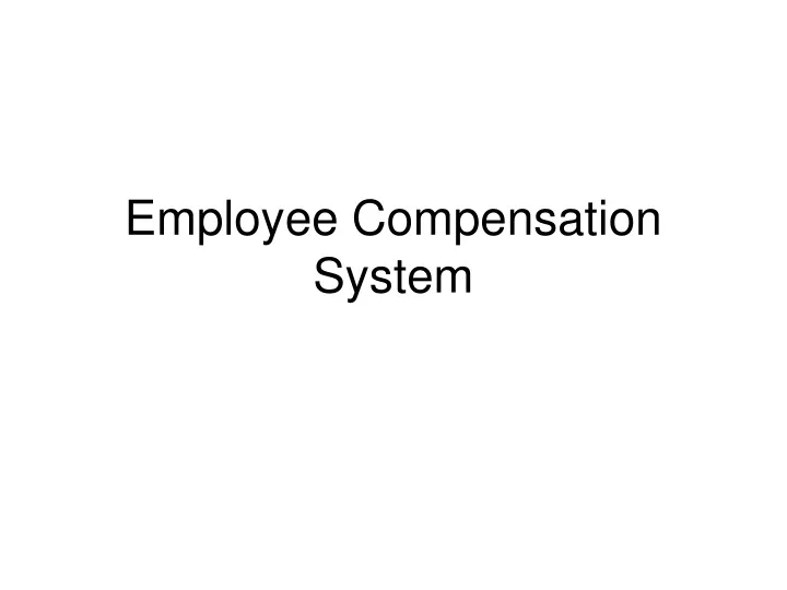 employee compensation system