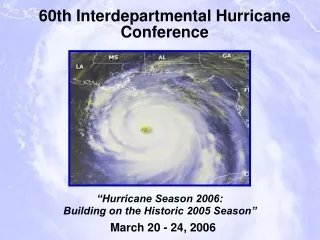“Hurricane Season 2006: Building on the Historic 2005 Season”