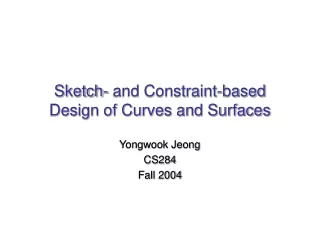 Sketch- and Constraint-based Design of Curves and Surfaces