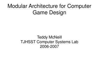 Modular Architecture for Computer Game Design
