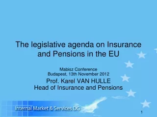 The legislative agenda on Insurance and Pensions in the EU