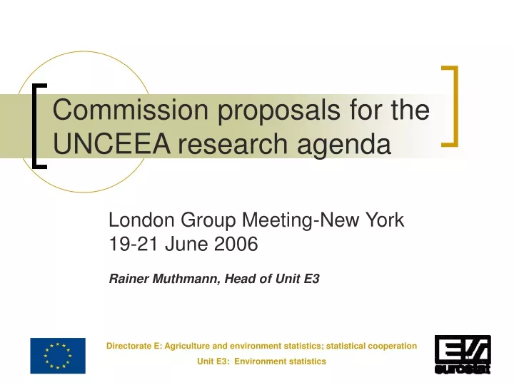 commission proposals for the unceea research agenda