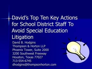 David’s Top Ten Key Actions for School District Staff To Avoid Special Education Litigation