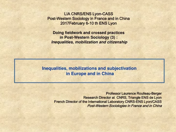 inequalities mobilizations and subjectivation in europe and in china