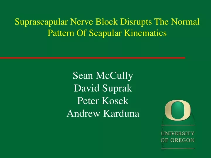 suprascapular nerve block disrupts the normal pattern of scapular kinematics