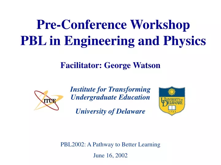 pre conference workshop pbl in engineering and physics