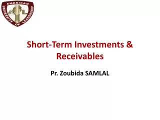 Short-Term Investments &amp; Receivables