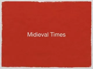 Midieval Times