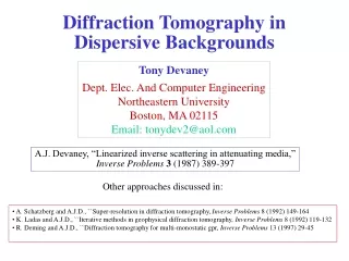 Diffraction Tomography in Dispersive Backgrounds