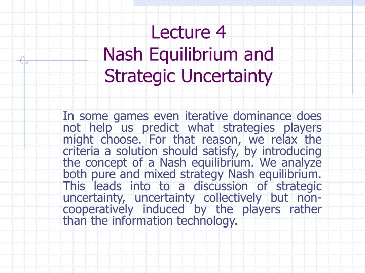 lecture 4 nash equilibrium and strategic uncertainty