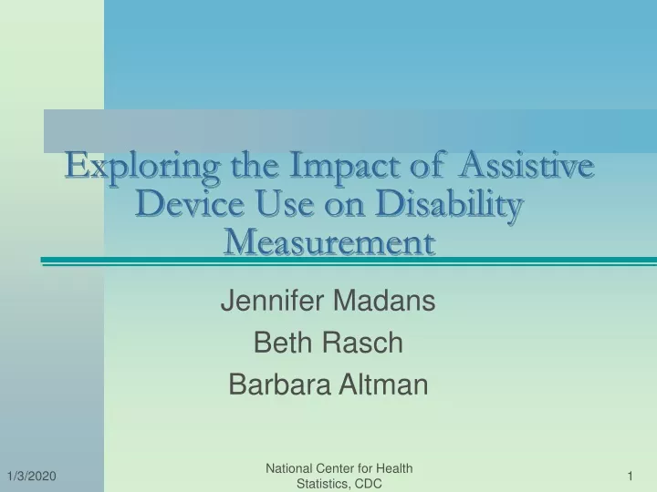 exploring the impact of assistive device use on disability measurement