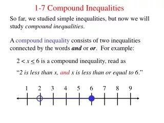 So far, we studied simple inequalities, but now we will study  compound inequalities .