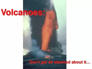 Volcanoes: