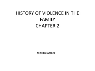 HISTORY OF VIOLENCE IN THE FAMILY CHAPTER 2