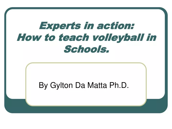 experts in action how to teach volleyball in schools