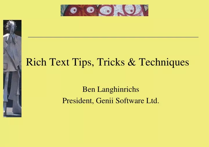 rich text tips tricks techniques