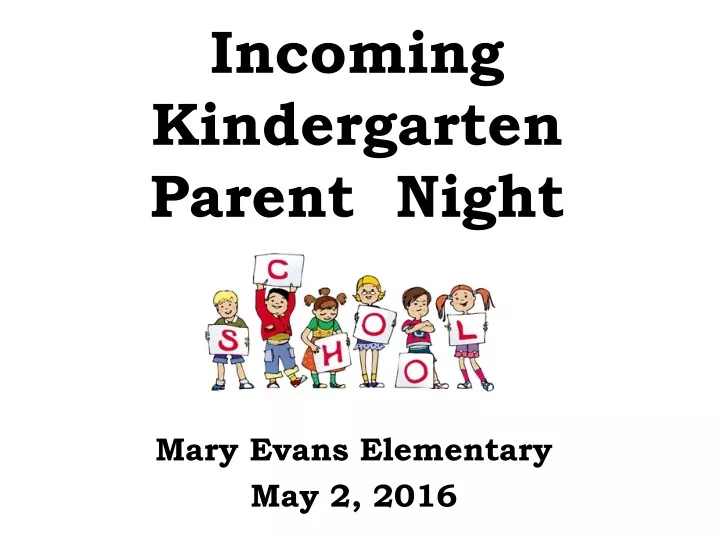 incoming kindergarten parent night