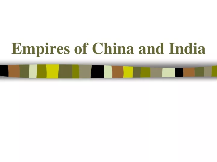 empires of china and india