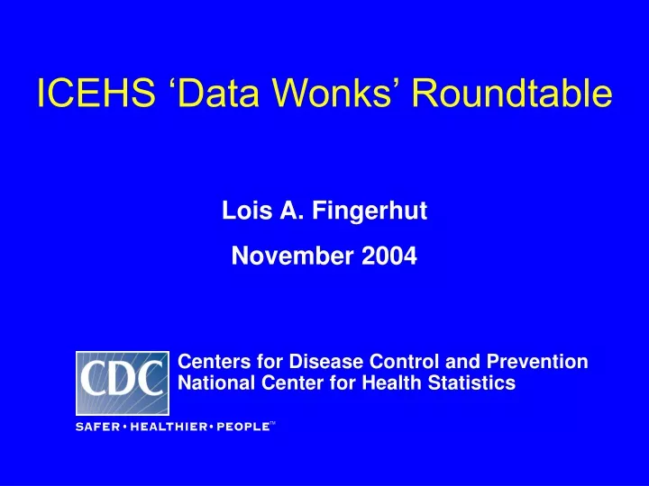 icehs data wonks roundtable