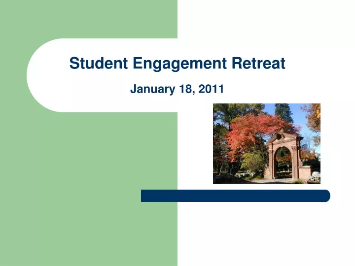 student engagement retreat january 18 2011
