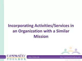 Incorporating Activities/Services in an Organization with a Similar Mission