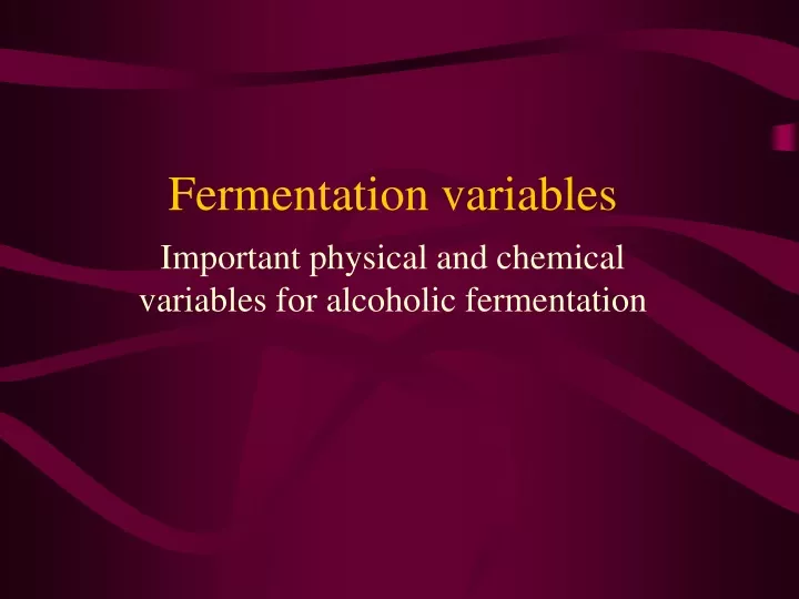 fermentation variables