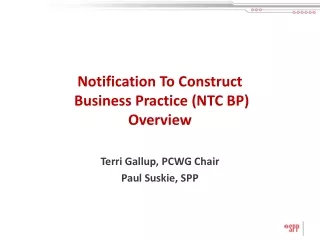 Notification To Construct  Business Practice (NTC BP)  Overview