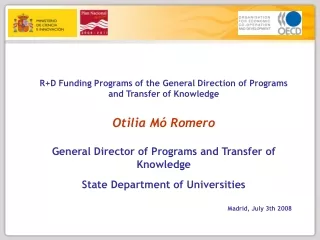 R+D Funding Programs of the General Direction of Programs and Transfer of Knowledge