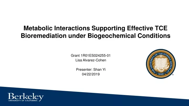 metabolic interactions supporting effective tce bioremediation under biogeochemical conditions