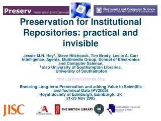 Preservation for Institutional Repositories: practical and invisible