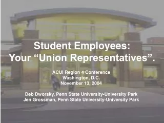 Student Employees:   Your “Union Representatives”.