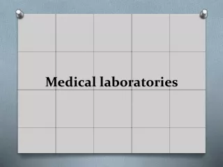 Medical laboratories