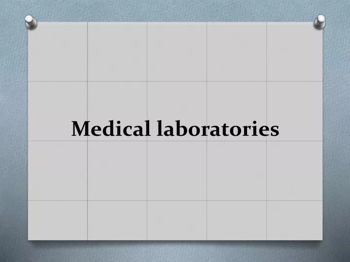 medical laboratories