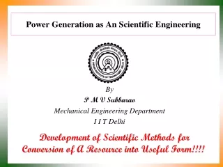 Power Generation as An Scientific Engineering