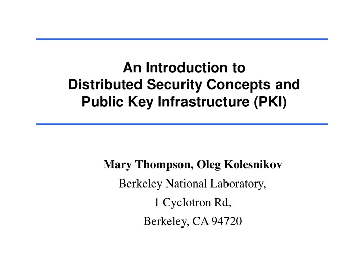 an introduction to distributed security concepts and public key infrastructure pki