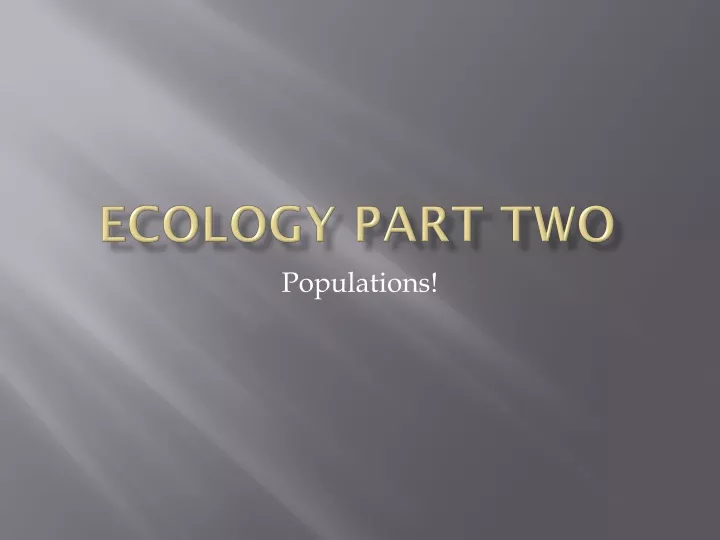 ecology part two