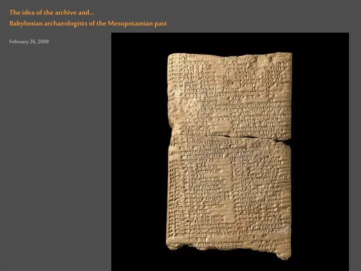 the idea of the archive and babylonian