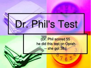 Dr. Phil's Test