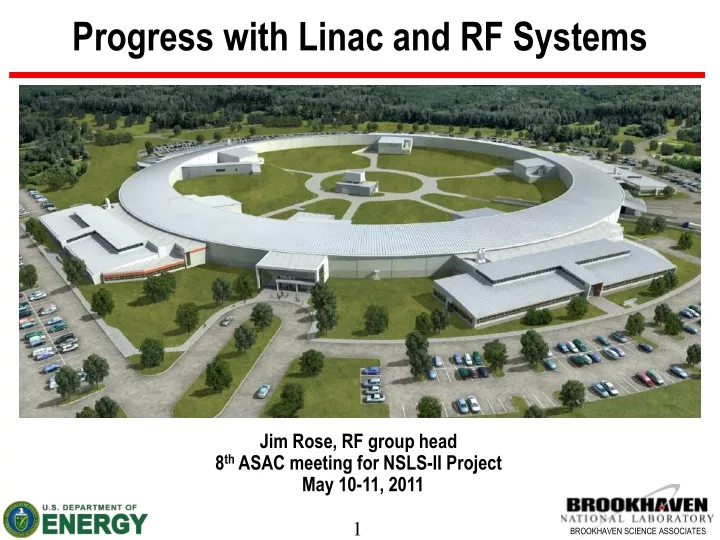 progress with linac and rf systems