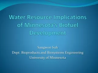 Water Resource Implications of Minnesota’s  Biofuel  Development