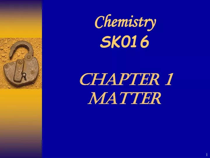 chemistry sk016 chapter 1 matter