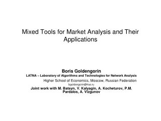 Mixed Tools for Market Analysis and Their Applications