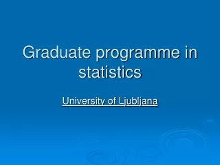 Graduate programme in statistics