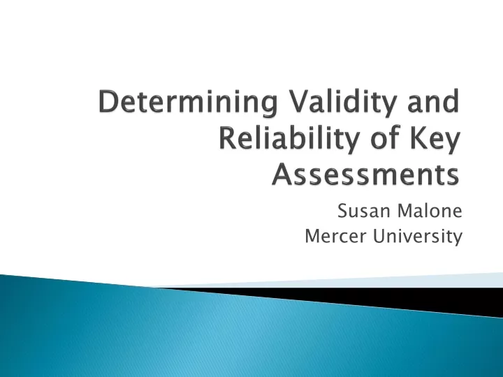 determining validity and reliability of key assessments