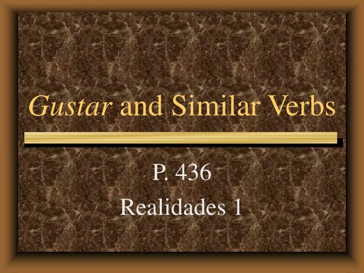 gustar and similar verbs
