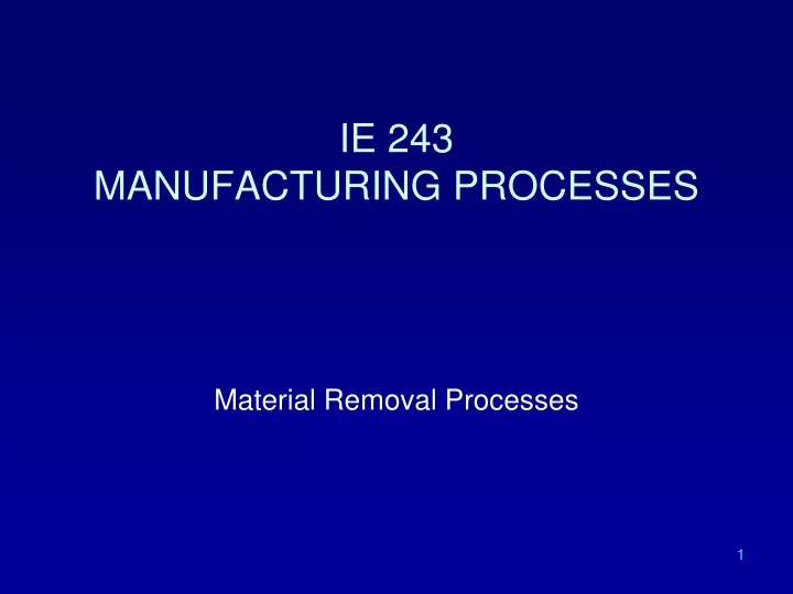 ie 243 manufacturing processes