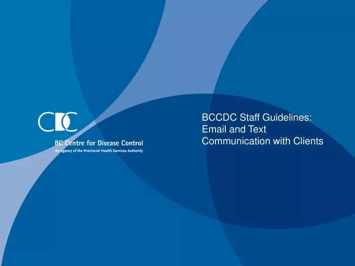 bccdc staff guidelines email and text communication with clients