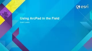 Using ArcPad in the Field