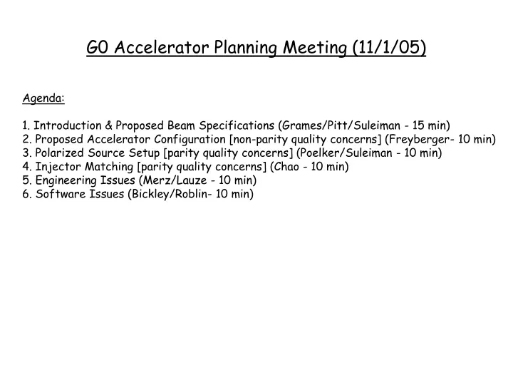 g0 accelerator planning meeting 11 1 05