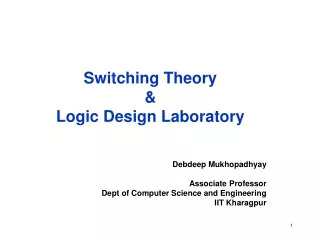 Switching Theory  &amp;  Logic Design Laboratory